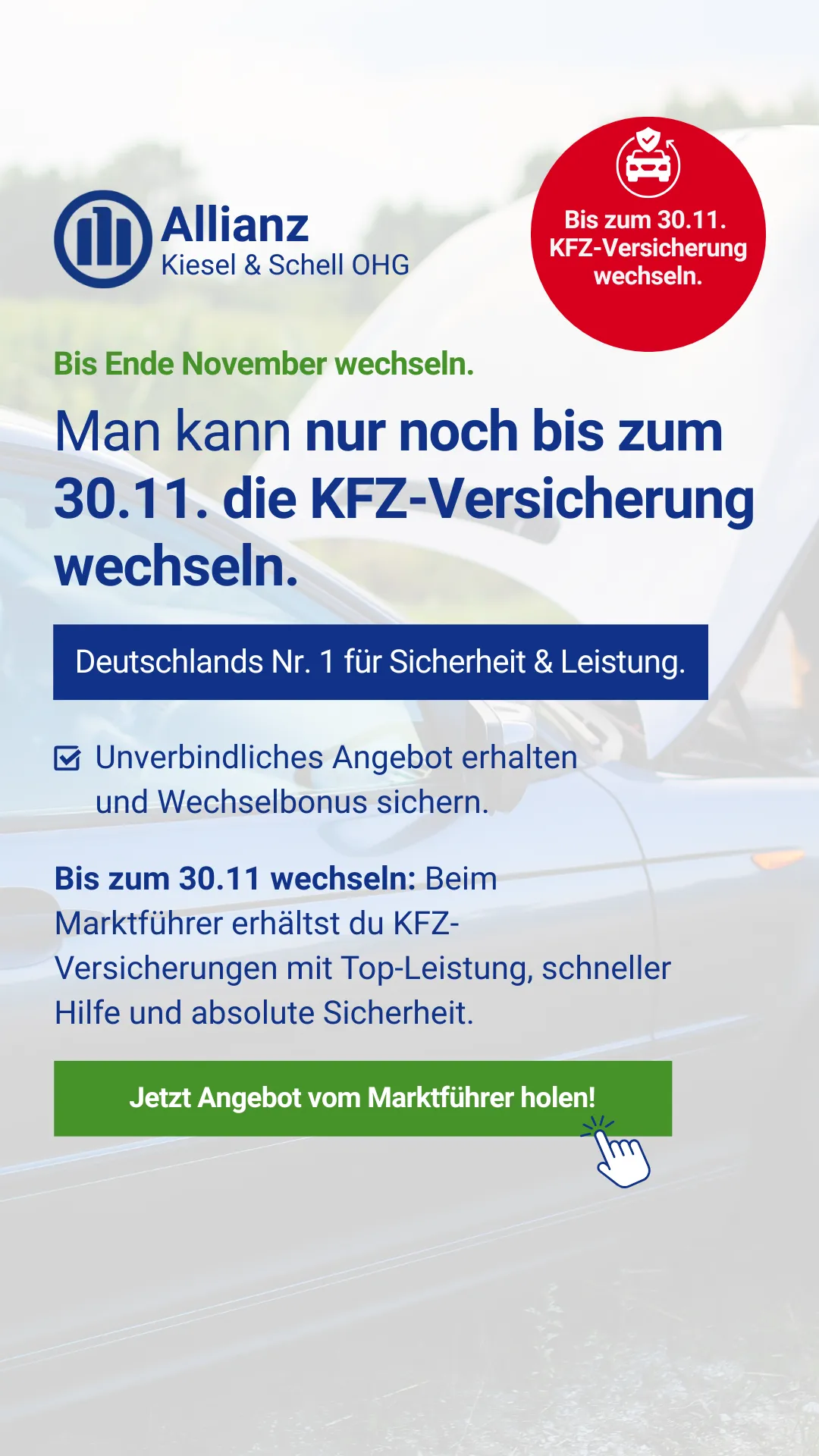 Social Media Anzeige "KFZ-Versicherung wechseln bis 30.11." für Allianz Kiesel & Schell. Performance Design von Agentur Reuber.